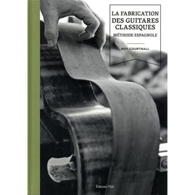 La fabrication des guitares classiques