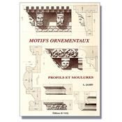 Motifs ornementaux - Profils et moulures